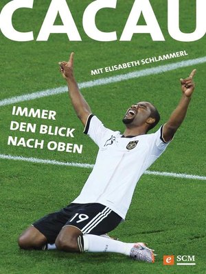 cover image of Cacau--Immer den Blick nach oben